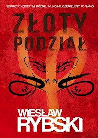 Złoty podział - Wiesław Rybski - książka