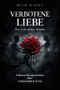 VERBOTENE LIEBE: Das Echo deiner Sünden - Milo Night - ebook