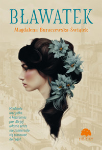 Bławatek - Buraczewska-Świątek Magdalena - ebook + audiobook