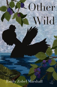 Other Wild - Emily Zobel Marshall - ebook
