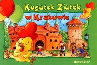 Kogutek Ziutek w Krakowie - Sudoł Barbara - ebook + książka