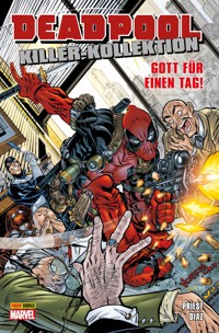 Deadpool Killer-Kollektion 9 - Gott für einen Tag - Christopher Priest - ebook