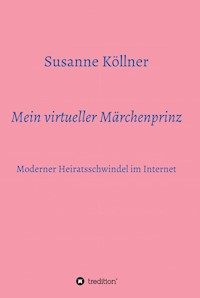 Mein virtueller Märchenprinz - Susanne Köllner - ebook