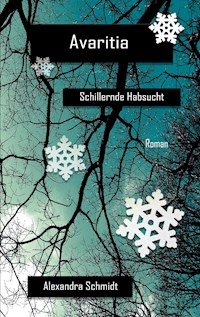 Avaritia - Alexandra  Schmidt - ebook