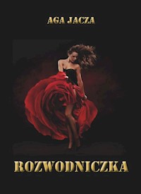 Rozwodniczka - Jacza Aga - książka