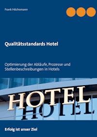 Qualitätsstandards Hotel - Frank Höchsmann - ebook