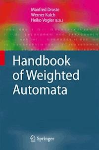 Handbook of Weighted Automata -  - ebook