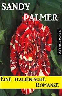 Eine italienische Romanze - Sandy Palmer - ebook