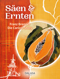 Säen & Ernten - Franz Brenner - ebook