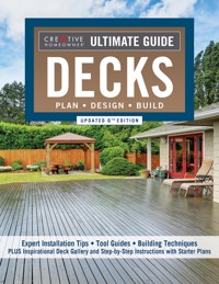 Ultimate Guide: Decks, Updated 6th Edition - Editors of Creative Homeowner - ebook