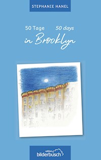 50 Tage in Brooklyn - Stephanie Hanel - ebook
