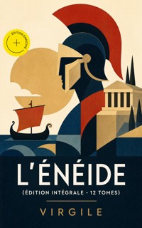 L'Énéide (Édition intégrale - 12 tomes) (Annoté) - Virgile - ebook