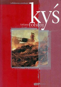Kyś - Tatiana Tołstoj - ebook