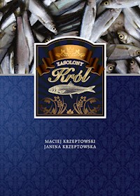 Zasolony Król - Krzeptowski Maciej, Krzeptowska Janina - książka