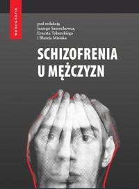 Schizofrenia u mężczyzn -  - książka