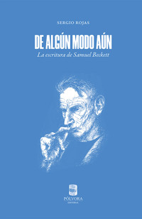 De algún modo aún - Sergio Rojas - ebook