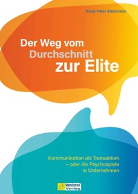 Der Weg vom Durchschnitt zur Elite - Korai Peter Stemmann - ebook
