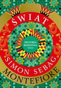 Świat. Historia rodzinna. Tom 2 - Simon Sebag Montefiore - książka