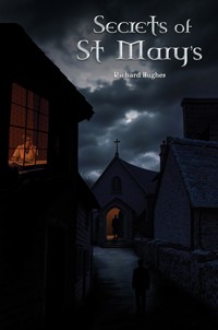 Secrets of St Mary's - Richard Hughes - ebook