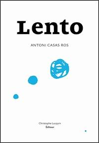 Lento - Antoni CasasRos - ebook