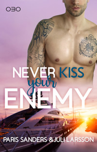Never Kiss your Enemy - Paris Sanders - ebook