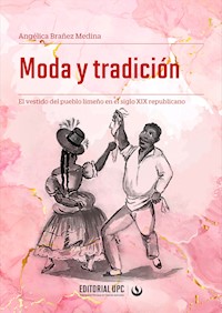Moda y tradición - Angélica Brañez Medina - ebook