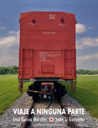 Viaje a ninguna parte - Lino García Morales - ebook
