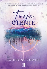 Twoje cienie. Seria Lost & Found. Tom 4 - Cowles Catherine - ebook + audiobook + książka