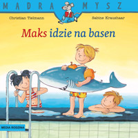 Mądra Mysz. Maks idzie na basen - Christian Tielmann - książka