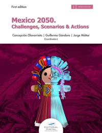 Mexico 2050. Challenges, Scenarios & Actions - Concepción Olavarrieta - ebook