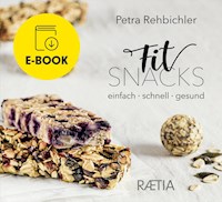 FitSnacks - Petra Rehbichler - ebook