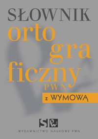 Słownik ortograficzny PWN z wymową - Kubiak-Sokół Aleksandra - książka