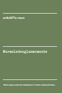 Marmeladenglasmomente - unikARTe neun - ebook