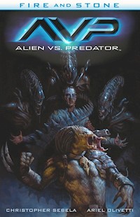 Alien vs. Predator Fire & Stone 3 - Sebela Christopher, Olivetti Ariel - książka