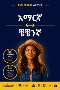 The Language Guide for Travelers - Amharic to Chechen - YouGuide - ebook