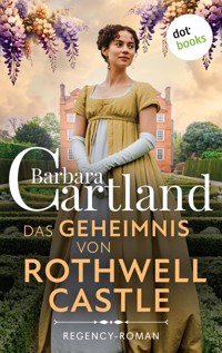 Das Geheimnis von Rothwell Castle - Barbara Cartland - ebook