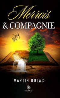 Merrois & compagnie - Martin Dulac - ebook