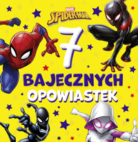 7 bajecznych opowiastek. Marvel Spider-Man - Michał Goreń (tłum.), praca zbiorowa - książka