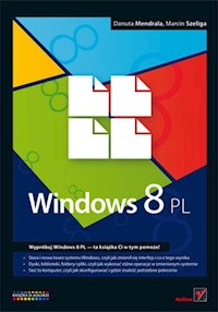 Windows 8 PL - Mendrala Danuta, Szeliga Marcin - książka