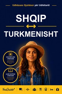The Language Guide for Travelers - Albanian to Turkmen - YouGuide - ebook