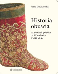 Historia obuwia - Drążkowska Anna - książka