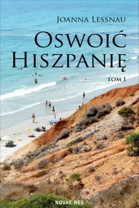 Oswoić Hiszpanię - Joanna Lessnau - ebook