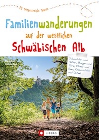 Familienwanderungen auf der westlichen Schwäbischen Alb - Dieter Buck - ebook