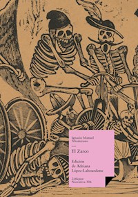 El Zarco - Ignacio Manuel Altamirano - ebook