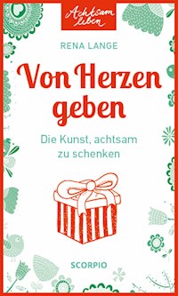 Von Herzen geben - Rena Lange - ebook
