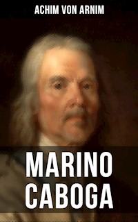 Marino Caboga - Achim von Arnim - ebook