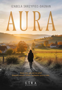 Aura - Izabela Skrzypiec-Dagnan - ebook + książka