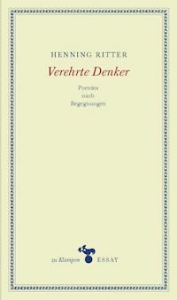 Verehrte Denker - Henning Ritter - ebook