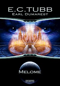 Earl Dumarest 28: Melome - E. C. Tubb - ebook