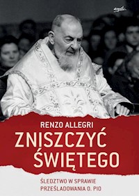 Zniszczyć świętego - Allegri Renzo - książka